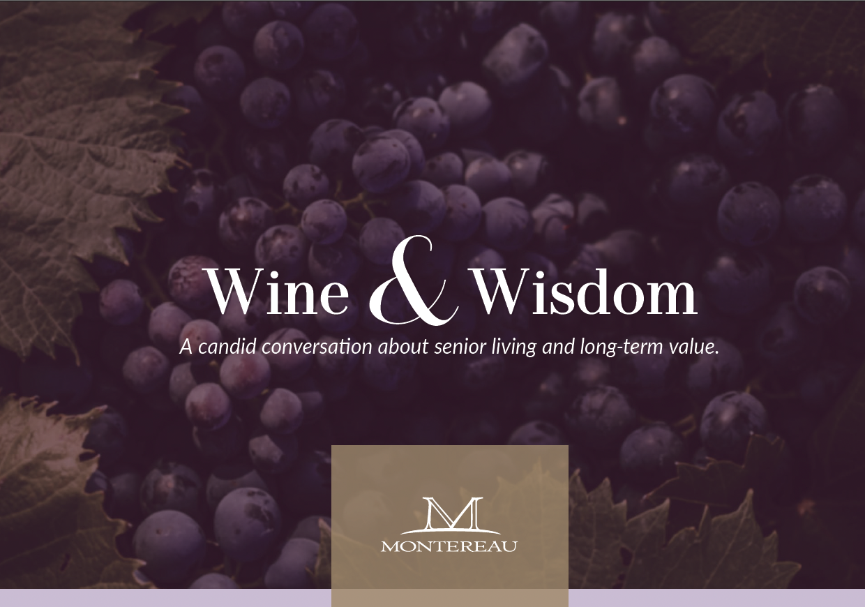 Wine & Wisdom a conversation about senior living and long-term value.